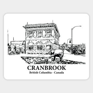 Cranbrook - British Columbia Magnet